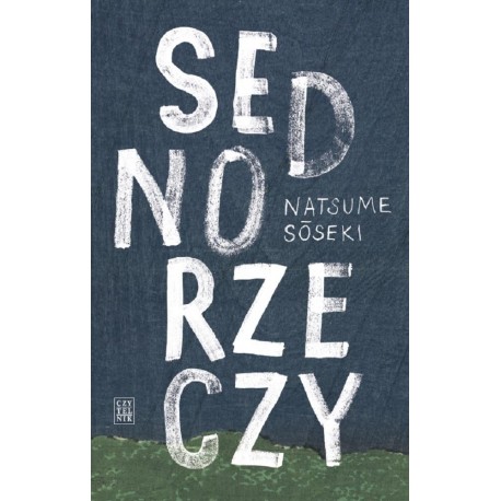 Sedno rzeczy - Natsume Soseki