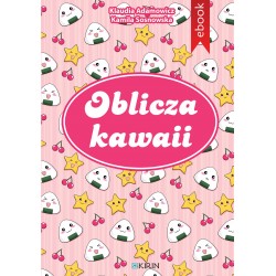 Oblicza kawaii - Ebook