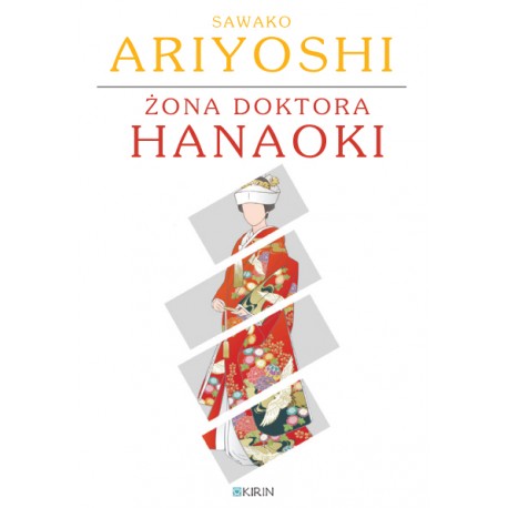 Żona doktora Hanaoki - Sawako Ariyoshi - PRZEDSPRZEDAŻ