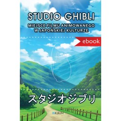 Studio Ghibli. Miejsce filmu animowanego w japońskiej kulturze - Ebook