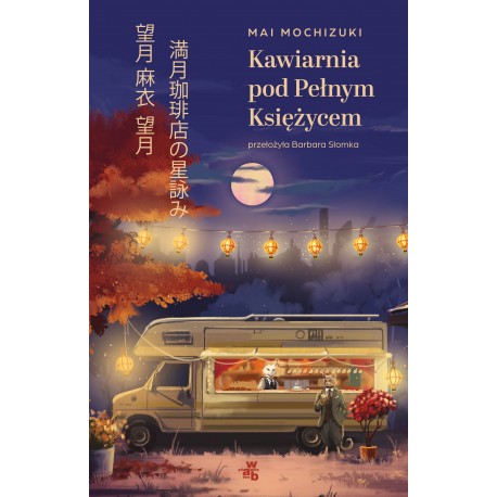 Kawiarnia pod Pełnym Księżycem - Mai Mochizuki