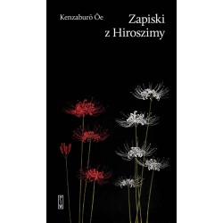 Zapiski z Hiroszimy - Kenzaburo Oe