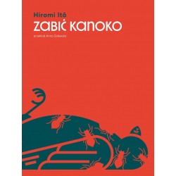 Zabić Kanoko - Hiromi Ito