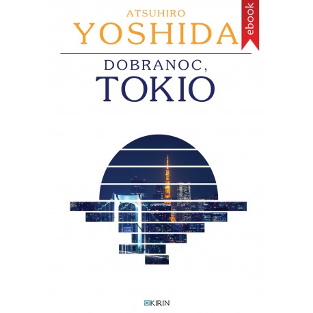 Dobranoc, Tokio - Ebook