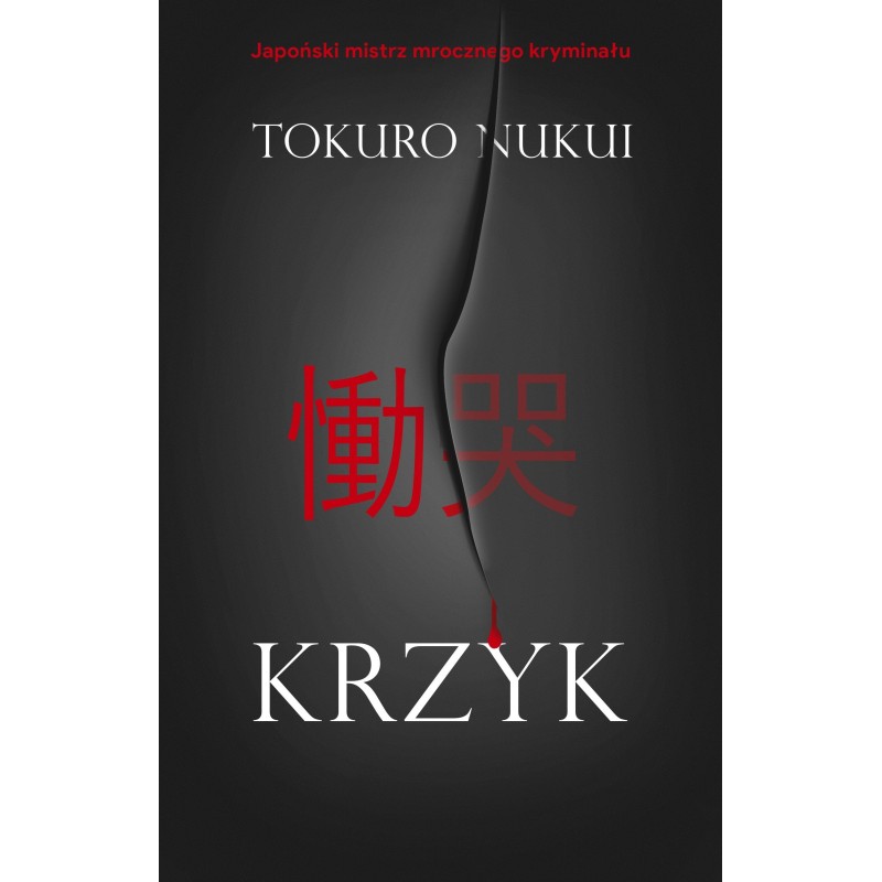 Krzyk - Tokuro Nukui