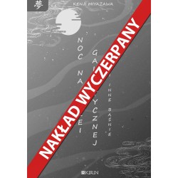 Noc na kolei galaktycznej i inne baśnie - Kenji Miyazawa